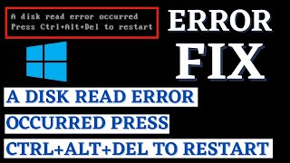 Disk read error occurred press ctrl alt delete to Restart [upl. by Legra]