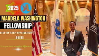 STEP BY STEP Mandela Washigton Fellowship 2025 APPLICATION GUIDE MWF MWF2025 yali [upl. by Eitteb680]