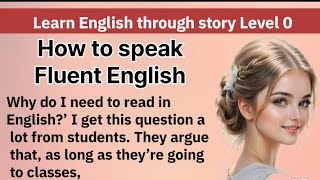 Learn English through story Level 0 Graded Readers Improve Your English interesting story [upl. by Sonja273]