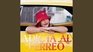 Adicta al Perreo [upl. by Ahon]