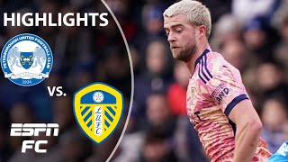 🚨 ABSOLUTE STUNNER 🚨 Peterborough vs Leeds United  FA Cup Highlights  ESPN FC [upl. by Tabby27]