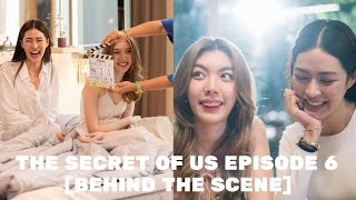 The secret of us episode 6 behind the scene lingorm ใจซ่อนรัก TheSecretOfUs [upl. by Nibram961]