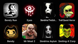 Bendy Run Eyes The Horror Game Slendrina The School Troll Quest Horror Bendy Mr Meat 2 [upl. by Nnylram]