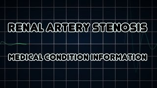 Renal artery stenosis Medical Condition [upl. by Amble]