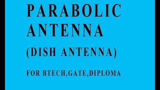 PARABOLIC ANTENNA DISH ANTENNA IN HINDI [upl. by Eenerb]