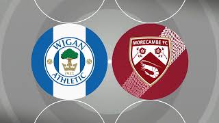 Wigan Athletic v Morecambe highlights [upl. by Hallee]