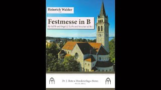 Heinrich Walder Festmesse in B [upl. by Annaliese]