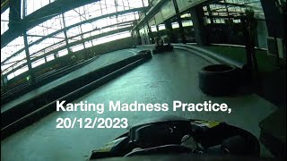 Karting Madness Braybrook Practice 20122023 [upl. by Ayamahs]