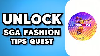 Dress To Impress How To Unlock NBA 2k24 SGA Fashion Tips Quest 2023 Guide [upl. by Nirmak]