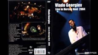 Vlado Georgiev  Zivim da te nadjem Live  Audio 2005 [upl. by Eilahtan]