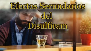 Efectos Secundarios del Disulfiram [upl. by Novaat]