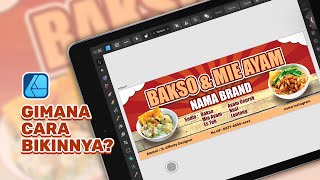 AFFINITY DESIGNER IPAD  DESAIN BENNER BAKSO DAN MIE AYAM [upl. by Jenne]