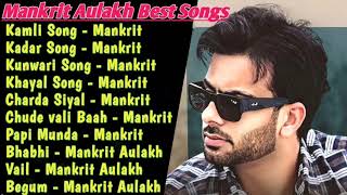 Mankirt Aulakh All Songs 2022 Mankirt Aulakh Jukebox Mankirt Aulakh Non Stop Hits Top Punjabi Mp3 [upl. by Rosalind]