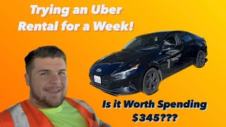 Uber Rental Car  Is it Worth It uber uberdriver sidehustle [upl. by Aninnaig]