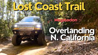 Lost Coast Overlanding Adventure  Should You Believe The Hype [upl. by Hashim79]