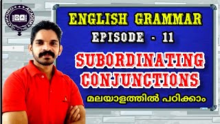 SUBORDINATING CONJUNCTIONS ENGLISH GRAMMAR CONJUNCTIONS IN MALAYALAM [upl. by Daryn121]