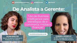 Carreira em Dados com Gabriela Bonelle  Estratégias de Business Intelligence para toma de decisão [upl. by Eibbed936]