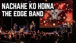 Nachahe ko Hoina by The Edge Band live performance in PortugalLisbon TheEdgeBandNepal [upl. by Eeldivad916]