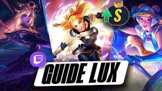 GUIDE LUX SUPPORT SAISON 13 2024 GUIDE ULTIME POUR LANE RUNES OBJETS GAMEPLAY COMBOS TIPS [upl. by Osbourn]