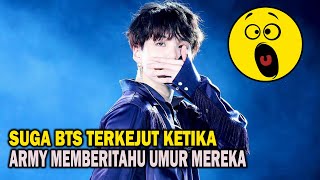 Suga BTS Terkejut Ketika ARMY Memberitahu Umur Mereka [upl. by Salaidh596]