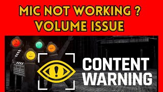 How To Fix Mic Not Working In Content Warning  Mics  Volume Issue [upl. by Nylyak673]