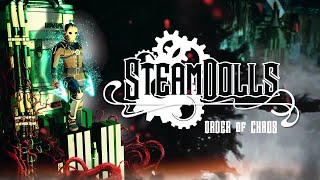 SteamDolls Order of Chaos  Game Trailer [upl. by Betsy]