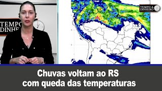 Chuvas voltam ao RS com queda das temperaturasBrasil Central seco Chuva na faixa leste do Nordeste [upl. by Nibaj]