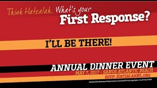 Whats Your First Response  2017 Annual Dinner Event  Hatzalah of the Rockaways and Nassau County [upl. by Dannica]