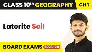 Laterite Soil  Resource and Development  Class 10 Geography Chapter 1  202324 [upl. by Ahsennek]