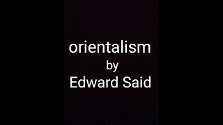 Orientalism by Edward Said  Literary Theory  easy language Hindi [upl. by Adnor592]