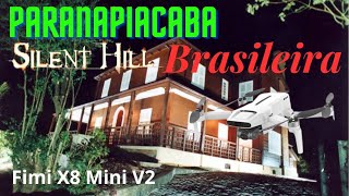 ParanapiacabaSP A Silent Hill brasileira fimix8miniv2 [upl. by Leuqram]