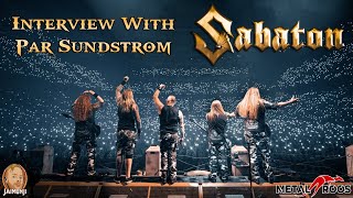 Interview SABATON’s Pär Sundström on The Tour To End All Tours Movie Touring amp More [upl. by Treulich836]