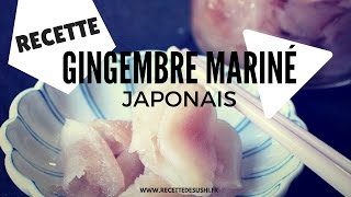 La Recette du Gingembre Mariné Japonais Fait Maison [upl. by Edveh]