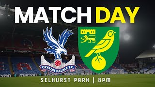 TEAM NEWS LIVE Crystal Palace v Norwich City [upl. by Raman]