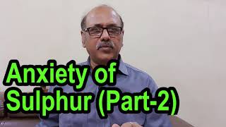 Anxiety Of Sulphur Part2 Explained by DrSanjay [upl. by Wernick156]