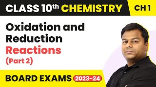 Oxidising and Reducing Agents Part 2 Chemical Reactions amp Equations Class 10 Chemistry [upl. by Yraeg]