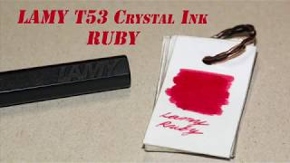 LAMY T53 Crystal Ink Ruby [upl. by Hyacinthe]