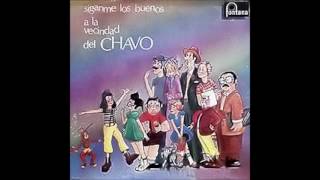 06 Churi Churin Fun Flais  Disco 1  Síganme los buenos a la vecindad del Chavo  1981 [upl. by Dichy]