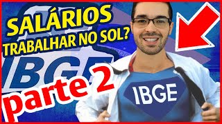 Concurso IBGE Veja Como é TRABALHAR no IBGE  Recenseador IBGE o que faz PARTE 2 [upl. by Ayekal]