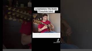 La bandoleraTito Doble Prequinto tabs requinto tutoriales titodoublep incomodo mexico [upl. by Nolie]