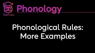 Phonology Phonological Rules More Examples [upl. by Oiznun]