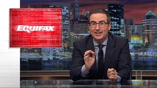 Equifax Last Week Tonight with John Oliver HBO [upl. by Nyrad289]