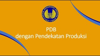 Apa itu PDB Pendekatan Produksi [upl. by Nerine943]