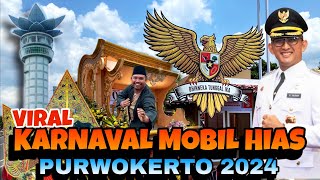 KARNAVAL MOBIL HIAS PURWOKERTO 2024 [upl. by Dympha999]