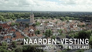 NaardenVesting The Netherlands  Aerial Videography 4K 30fps [upl. by Eneja]