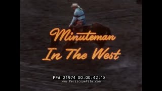 MINUTEMAN ICBM MISSILE DEPLOYMENT IN WESTERN UNITED STATES BOEING PROMOTIONAL MOVIE 21974 [upl. by Seni]