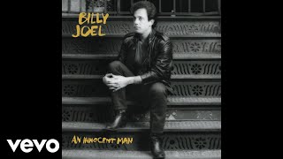 Billy Joel  An Innocent Man Audio [upl. by Ragg]