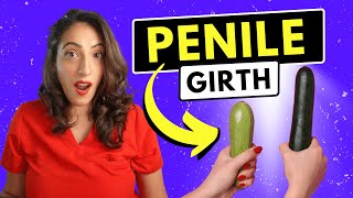 Scientifically Proven Ways to Increase Penile Girth A Urologist Explains [upl. by Marchese]