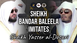 Sheikh Bandar Baleela Imitates Sheikh Yasser alDosaris Famous Maqam Saba  ياسرالدوسري [upl. by Zilvia758]