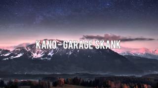 KANO  GARAGE SKANK FREESTYLE  NonCopyright [upl. by Onez]